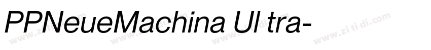 PPNeueMachina Ul tra字体转换